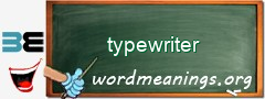 WordMeaning blackboard for typewriter